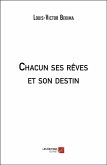 Chacun ses reves et son destin (eBook, ePUB)