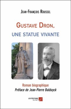 Cover Gustave Dron, une statue vivante (eBook, ePUB)