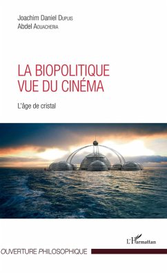Cover La biopolitique vue du cinema (eBook, ePUB)