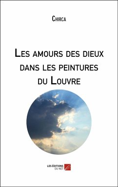 Cover Les amours des dieux dans les peintures du Louvre (eBook, ePUB)