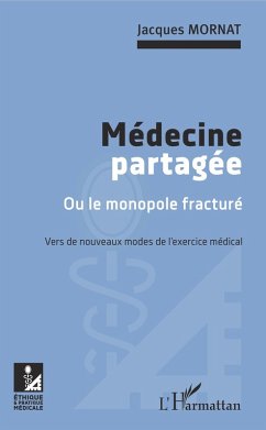 Medecine partagee (eBook, ePUB) - Jacques Mornat, Mornat