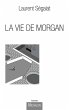 La Vie de Morgan (eBook, ePUB) - Bild 1