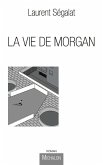 La Vie de Morgan (eBook, ePUB)