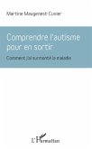 Comprendre l'autisme pour en sortir (eBook, ePUB)