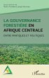 La gouvernance forestiere en Afrique... - Bild 1