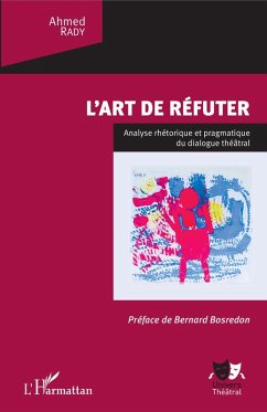 L'art de refuter (eBook, ePUB) - Ahmed Rady, Rady