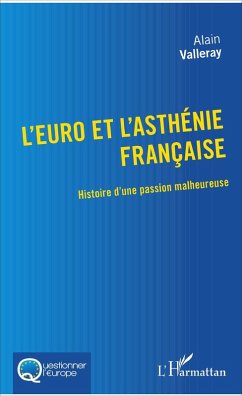 L'euro et l'asthenie francaise (eBook, ePUB) Cover L'euro et l'asthenie francaise (eBook, ePUB)