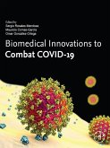 Biomedical Innovations to Combat COVID-19 (eBook, ePUB)