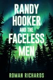 Randy Hooker and the Faceless Men (Randy Hooker Series, #1) (eBook, ePUB)