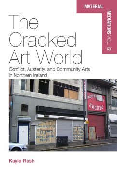 The Cracked Art World (eBook, PDF) - Rush, Kayla