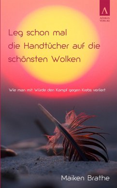 Cover Leg schon mal die Handtücher auf die schönsten Wolken (eBook, ePUB)