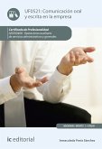 Comunicación oral y escrita en la empresa. ADGG0408 (eBook, ePUB)