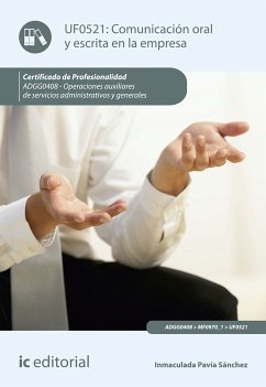 Comunicación oral y escrita en la empresa. ADGG0408 (eBook, ePUB) - Pavía Sánchez, Inmaculada