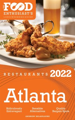 2022 Atlanta Restaurants - The Food Enthusiast's Long Weekend Guide (eBook, ePUB) - Delaplaine, Andrew