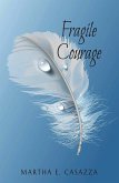 Fragile Courage (eBook, ePUB)