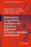 Mathematical, Computational Intelligence and Engineering Approaches for Tourism, Agriculture and Healthcare (eBook, PDF)