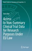 Access to Non-Summary Clinical Trial Data for Research Purposes Under EU Law (eBook, PDF)
