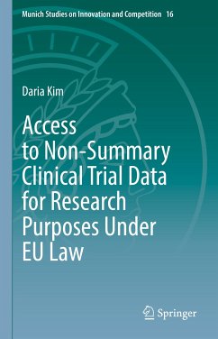 Access to Non-Summary Clinical Trial Data for Research Purposes Under EU Law (eBook, PDF) - Kim, Daria