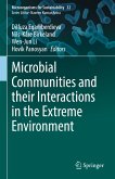 Microbial Communities and their Interactions in the Extreme Environment (eBook, PDF)