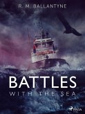 Battles with the Sea (eBook, ePUB)
