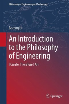 An Introduction to the Philosophy of Engineering (eBook, PDF) - Li, Bocong