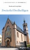 Zweierlei Dreiheiligen (eBook, ePUB)