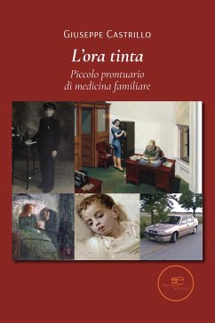 L’ora tinta. Piccolo prontuario di medicina familiare (eBook, ePUB) - Castrillo, Giuseppe