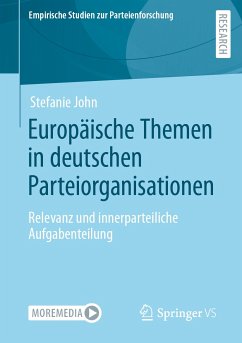 Europäische Themen in deutschen Parteiorganisationen (eBook, PDF) - John, Stefanie