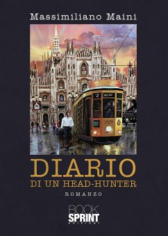 Diario di un head-hunter (eBook, ePUB) - Maini, Massimiliano