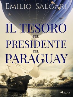 Il tesoro del presidente del Paraguay (eBook, ePUB) - Salgari, Emilio