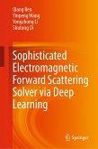Sophisticated Electromagnetic Forward Scattering Solver via Deep Learning (eBook, PDF)