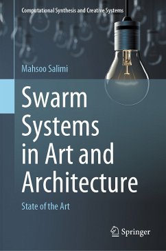 Swarm Systems in Art and Architecture (eBook, PDF) - Salimi, Mahsoo