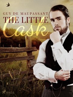 The Little Cask (eBook, ePUB) - de Maupassant, Guy