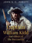 Captain William Kidd and Others of The Buccaneers (eBook, ePUB)