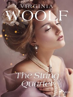 The String Quartet (eBook, ePUB) - Woolf, Virginia