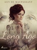 The Love of Long Ago (eBook, ePUB)
