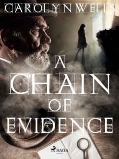 A Chain of Evidence (eBook, ePUB) - Wells, Carolyn