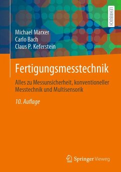 Fertigungsmesstechnik (eBook, PDF) - Marxer, Michael; Bach, Carlo; Keferstein, Claus P.
