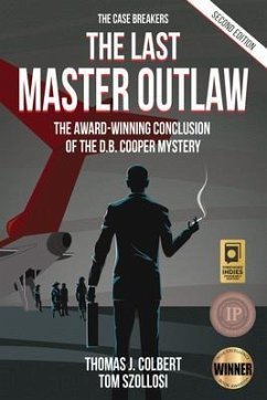 The Last Master Outlaw (eBook, ePUB) - Colbert, Thomas J.; Szollosi, Tom