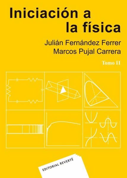 Iniciación a la física. Tomo II (eBook, PDF)