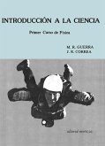 Introducción a la ciencia. Primer Curso de Física (eBook, PDF)