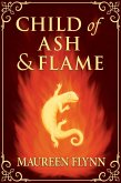 Child of Ash and Flame (eBook, ePUB) Child of Ash and Flame (eBook, ePUB)