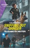 Sniffing Out Danger (eBook, ePUB) Sniffing Out Danger (eBook, ePUB)
