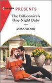 The Billionaire's One-Night Baby (eBook, ePUB)