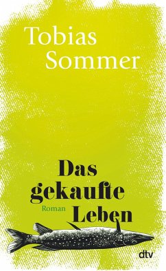 Das gekaufte Leben (eBook, ePUB) - Sommer, Tobias