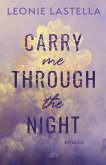 Carry me through the night (eBook, ePUB)