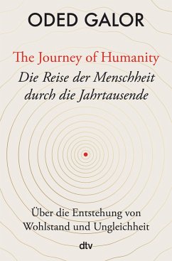 The Journey of Humanity - Die Reise der Menschheit durch die Jahrtausende (eBook, ePUB) - Galor, Oded