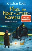 Mord im Nord-Ostsee-Express / Thies Detlefsen Bd.10 (eBook, ePUB)