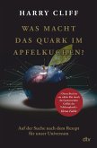 Was macht das Quark im Apfelkuchen? (eBook, ePUB)