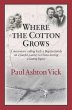 Where the Cotton Grows (eBook, ePUB) - Bild 1
